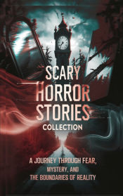 Portada de Scary Horror Stories Collection