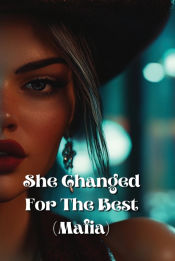 Portada de She Changed For The Best (Mafia)