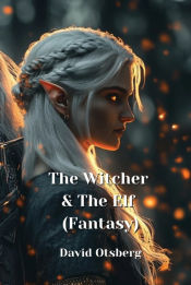 Portada de The Witcher & The Elf (Fantasy)