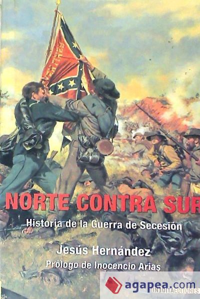 Norte contra Sur : historia de la Guerra de Secesión