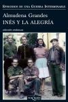 In&eacute;s Y La Alegr&iacute;a De Almudena Grandes