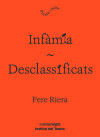 Infàmia / Desclassificats