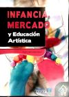 Infancia, mercado y educación artística