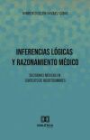 Inferencias L&oacute;gicas y Razonamiento M&eacute;dico