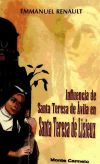 Influencia de Santa Teresa de Ávila en Santa Teresa de Lisieux