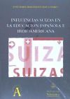 Influencias suizas en la educación española e iberoamericana