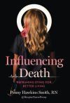 Influencing Death