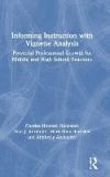 Informing Instruction with Vignette Analysis: Powerful Professional Growth for Middle and High School Teachers