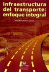 Infraestructura Del Transporte: Enfoque Integral