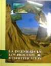 Ingeniería en los procesos de desertificación, La