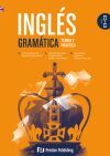 Ingl&eacute;s. Gram&aacute;tica. Teor&iacute;a Y Pr&aacute;ctica. C1-c2
