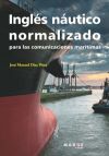 Inglés náutico normalizado: para las comunicaciones marítimas