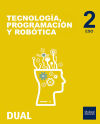 Inicia Tecnología, Programación y Robótica 2.º ESO. Libro del alumno