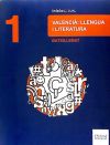 Inicia Valencià: Llengua i Literatura 1r Batxillerat. Llibre de l'alumne