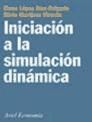 Iniciación a la simulación dinámica (con CD-ROM)