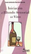 Iniciación al mundo sensorial del vino