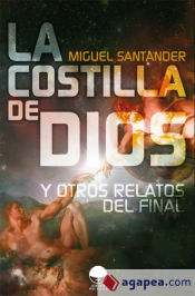 Portada de La costilla de Dios: y otros relatos del final