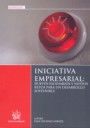 Iniciativa Empresarial Nuevos Escenarios Y Nuevos Retos Para Un Desarrollo Sostenible