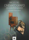 Inicios Cinematografo En San Fernando