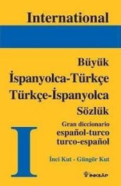 Portada de Ispanyolca-Türkçe-Ispanyolca Büyük Sözlük