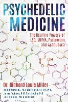 Portada de Psychedelic Medicine: The Healing Powers of Lsd, Mdma, Psilocybin, and Ayahuasca