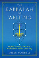 Portada de The Kabbalah of Writing: Mystical Practices for Inspiration and Creativity