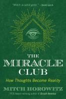 Portada de The Miracle Club: How Thoughts Become Reality