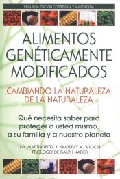 Portada de Alimentos genéticamente modificados cambiando la naturaleza de la naturaleza