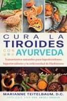 Portada de Cura la tiroides con ayurveda