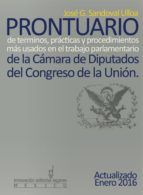 Portada de Prontuario de términos, prácticas y procedimientos más usados en el trabajo parlamentario de la Cámara de Diputados del Congreso de la Unión (Ebook)