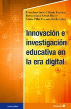 Portada de Innovación e investigación educativa en la era digital (Ebook)
