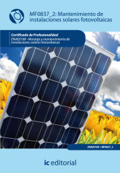 Portada de Mantenimiento de instalaciones solares fotovoltáicas. enae0108 - montaje y mantenimiento de instalaciones solares fotovoltaicas