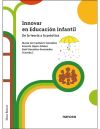 Innovar en Educación Infantil: De la teoría a la práctica