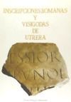 Inscripciones romanas y visigodas de Utrera