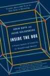 Inside the Box: A Proven System of Creativity for Breakthrough Results
