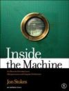 Inside the Machine: An Illustrated Introduction to Microprocessors and Computer Architecture
