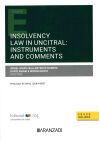 Insolvency Law in Uncitral: Instruments and Comments