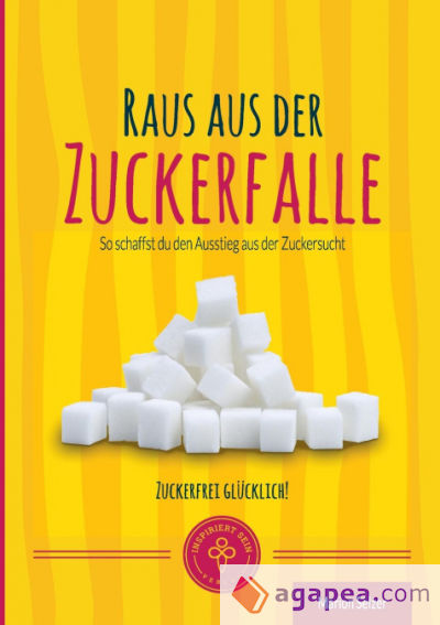 Raus aus der Zuckerfalle