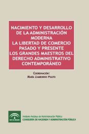 Portada de Nacimiento y desarrollo de la administración moderna. (Ebook)