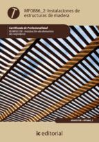 Portada de Instalación de estructuras de madera. MAMS0108 (Ebook)