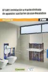 Instalación y mantenimiento de aparatos sanitarios de uso doméstico UF0411