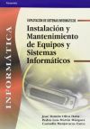 Instalación y mantenimiento de equipos y sistemas informáticos