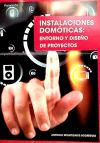 Instalaciones domóticas: entorno y diseño de proyectos