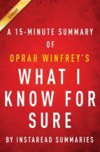 Portada de Summary of What I know For Sure (Ebook)