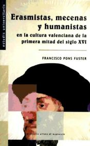 Portada de Erasmistas, mecenas y humanistas en la cultura valenciana de la primera mitad del siglo XVI