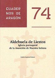 Portada de ALDEHUELA DE LIESTOS. IGLESIA PARROQUIAL DE LA ASUNCI&Oacute;N DE NUESTRA SE&Ntilde;ORA