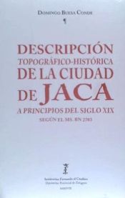 Portada de Descripción topográfico-histórica de la ciudad de Jaca a principios del siglo XIX, según el Ms. BN 2703