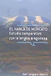 Portada de El habla de Moncayo. Estudio comparativo con la lengua aragonesa