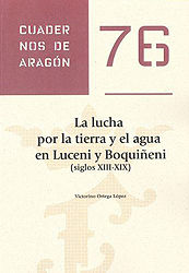 Portada de La lucha por la tierra y el agua en Luceni y Boquiñeni (s. XIII-XIX)