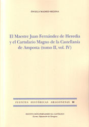 Portada de MAESTRE JUAN FERNÁNDEZ DE HEREDIA Y EL CARTULARIO MAGNO DE LA CASTELLANÍA DE AMP